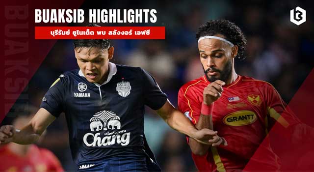 highlights Buriram Vs Selangor